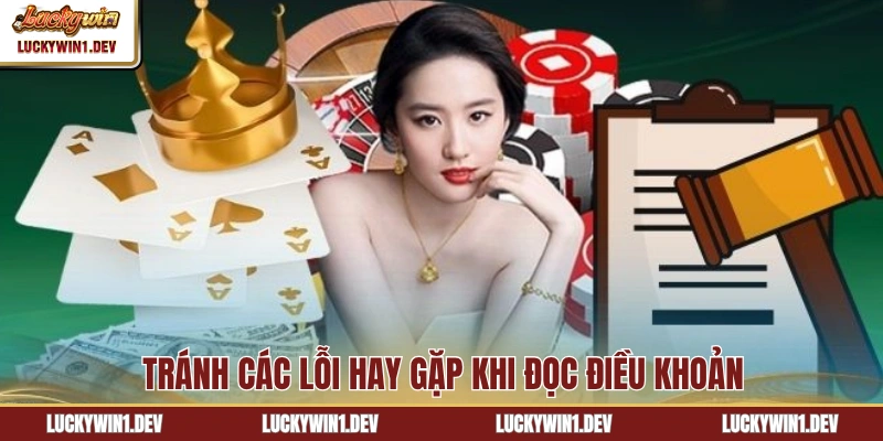Tránh các lỗi hay gặp khi đọc điều khoản